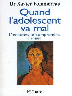 cover image of Quand l'adolescent va mal